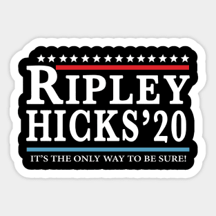 Ripley Hick's 20 It's The Only Way To Be Sure Sticker